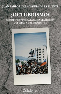 ¿Octubrismo? - Gloria De La Fuente - ebook