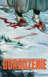 Odrodzenie Tom 5 - Tim Seeley - książka