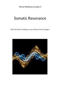 Somatic Resonance - Werner Weißmann - ebook