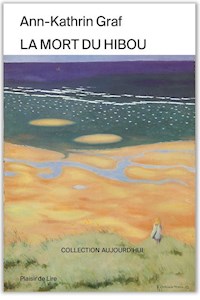 La mort du hibou - Ann-Kathrin Graf - ebook