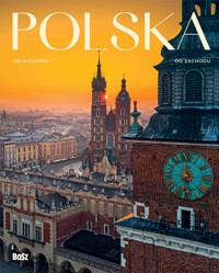 Polska od wschodu do zachodu - zbiorowa praca - książka