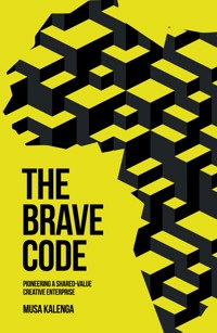 The Brave Code - Musa Kalenga - ebook