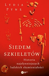 Siedem szkieletów. - Lydia Pyne - książka