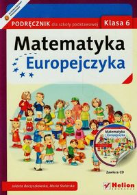 Matematyka Europejczyka 6 Podręcznik - Borzyszkowska Jolanta, Stolarska Maria - książka