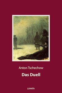 Das Duell - Anton Tschechow - ebook