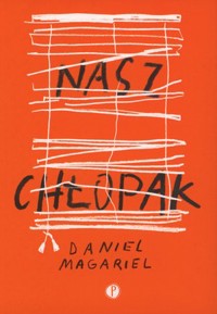 Nasz chłopak - Daniel Magariel - ebook + audiobook + książka