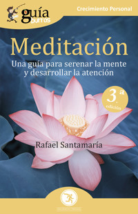 GuíaBurros Meditación - Rafael Santamaría - ebook