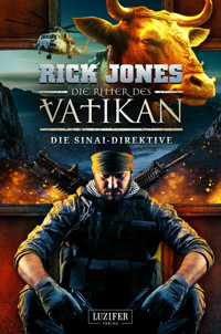 DIE SINAI-DIREKTIVE (Die Ritter des Vatikan 17) - Rick Jones - ebook