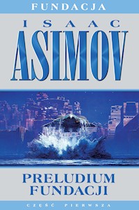 Fundacja. Preludium Fundacji - Isaac Asimov - ebook + audiobook
