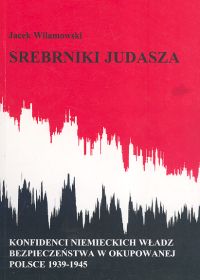 Srebrniki Judasza - Wilamowski Jacek - książka