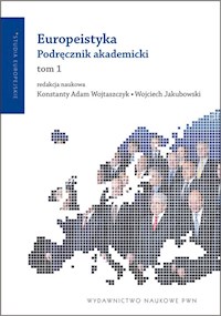 Europeistyka Podręcznik akademicki Tom 1 -  - książka
