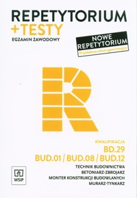 Repetytorium i testy Technik budownictwa BD.29/BUD.01/BUD.08/BUD.12. Egzamin zawodowy - Kozłowski Mirosław, Popek Mirosława, Maj Tadeusz - książka
