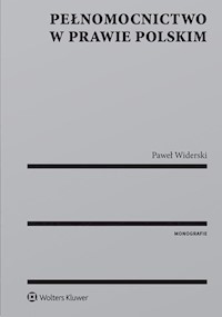 Pełnomocnictwo w prawie polskim - Widerski Paweł - książka