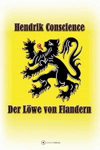 Der Löwe von Flandern - Hendrik Conscience - ebook