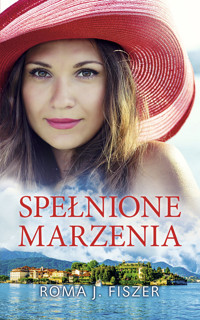 Spełnione marzenia - Roma J. Fiszer - ebook + audiobook + książka