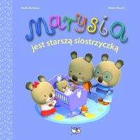 Marysia jest starszą siostrzyczką - Nadia Berkane - książka