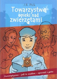 Towarzystwo opieki nad zwierzętami - Pick J. R. - książka