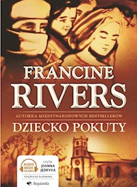 Dziecko pokuty - Rivers Francine - ebook + audiobook + książka