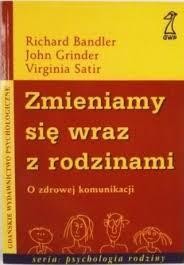 Zmieniamy się wraz z rodzinami - Richard Bandler, John Grinder ,Virginia Satir - ebook