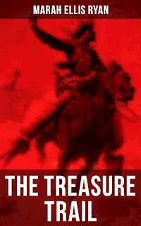 The Treasure Trail - Marah Ellis Ryan - ebook