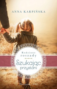 Szukając przystani - Anna Karpińska - ebook + książka