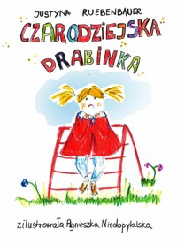 Czarodziejska drabinka - Justyna Ruebenbauer - ebook