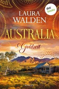 Australia: Goldzeit - Laura Walden - ebook