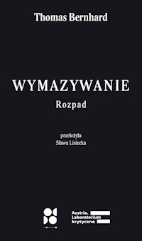 Wymazywanie - Thomas Bernhard - książka