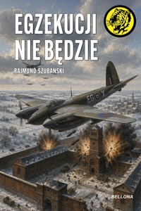 Egzekucji nie będzie - Rajmund Szubański - książka