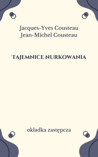 Tajemnice nurkowania - Jean-Michel Cousteau, Jacques-Yves Cousteau - ebook