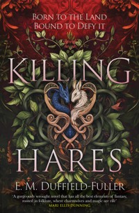 Killing Hares - E.M. Duffield-Fuller - ebook