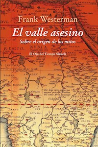 El valle asesino - Frank Westerman - ebook