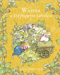 Wiosna w Jeżynowym Grodzie - Barklem Jill - ebook + książka