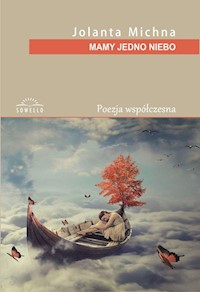Mamy jedno niebo - Michna Jolanta - książka