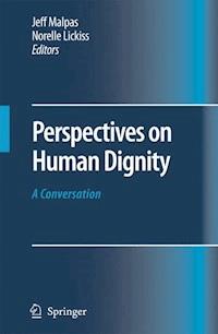 Perspectives on Human Dignity: A Conversation -  - ebook