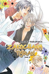 Zakochany Tyran #03 - Takanaga Hinako - książka