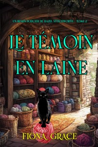 Le témoin en laine (Un roman policier de Hazel Stitchworth — tome 2) - Fiona Grace - ebook
