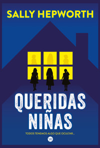Queridas niñas - Sally Hepworth - ebook