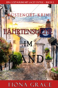 Fährtensuche im Sand (Ein Cozy-Krimi mit Lacey Doyle – Buch 2) - Fiona Grace - ebook