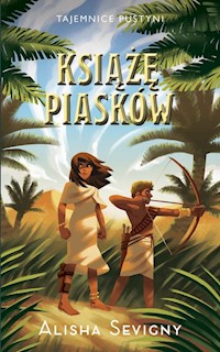 Tajemnice pustyni Tom 2 Książę piasków - Sevigny Alisha - audiobook + książka