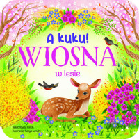 A kuku! Wiosna w lesie - Finch Rusty - książka