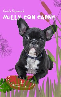 Milly con Carne - Carola Käpernick - ebook