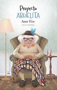 Proyecto Abuelita - Anne Finne - ebook