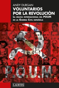 Voluntarios por la revolución - Andy Durgan - ebook