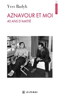 Aznavour et moi - Yves Badyh - ebook