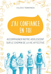 J'ai confiance en toi - Valérie Ternynck - ebook