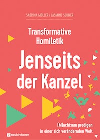 Transformative Homiletik. Jenseits der Kanzel - Sabrina Müller - ebook