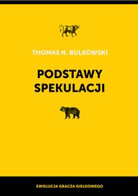Podstawy spekulacji - Bulkowski Thomas N. - książka