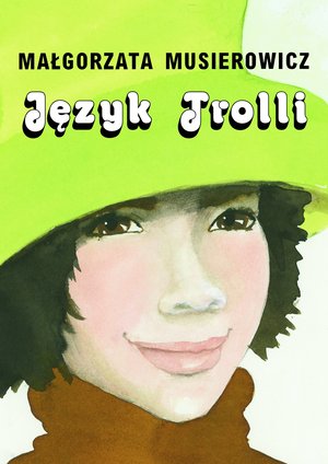 Język Trolli - Małgorzata Musierowicz - książka