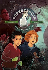 Supercepcja Szósty zmysł - Katarzyna Gacek - książka